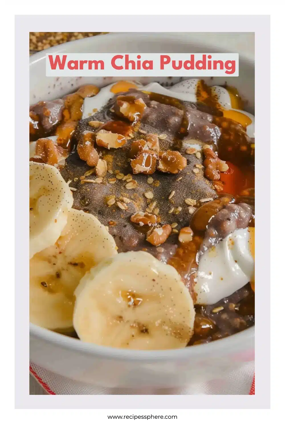 Warm Chia Pudding